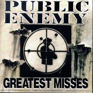 Greatest Misses Public Enemy (Паблик Энеми): Greatest Misses