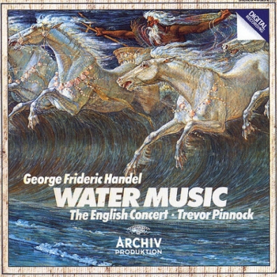 Trevor Pinnock (Тревор Пиннок): Handel: Water Music
