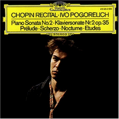 Chopin: Piano Sonata No.2; Prelude; Scherzo Ivo Pogorelich (Иво Погорелич): Chopin: Piano Sonata No.2; Prelude; Scherzo