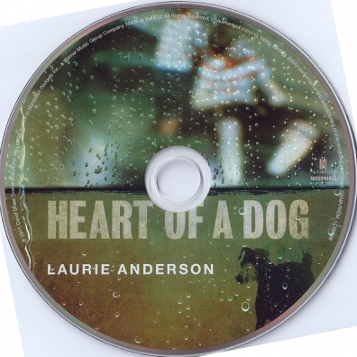 Laurie Anderson (Лори Андерсон): Heart of a Dog