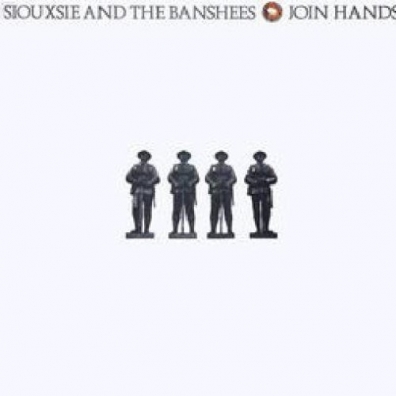 Join Hands Siouxsie And The Banshees (Сьюзи и Банши): Join Hands