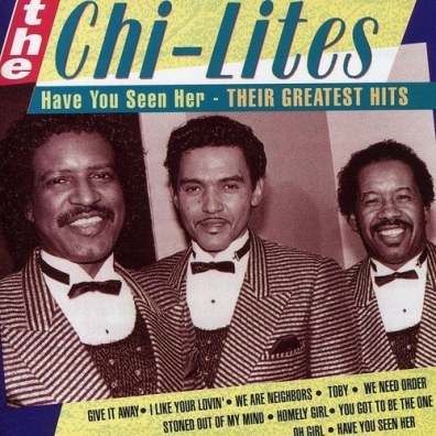 The Chi-Lites: Have You Seen Her