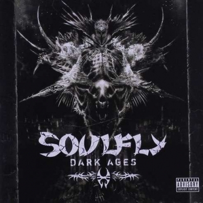 Dark Ages Soulfly (Соулфлай): Dark Ages
