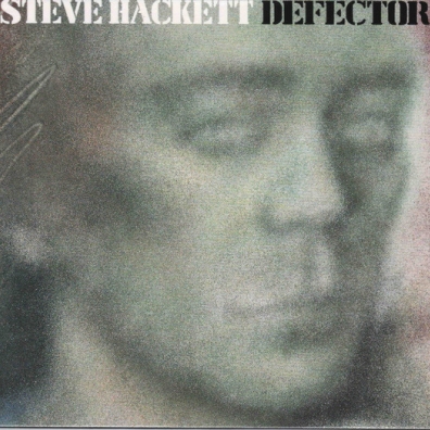 Defector Steve Hackett (Стив Хэкетт): Defector