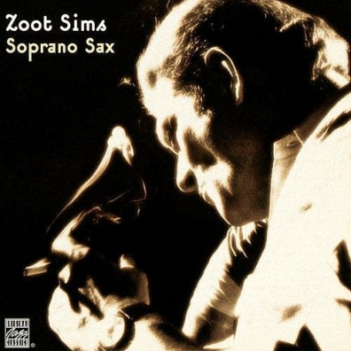 Zoot Sims (Зут Симс): Plays Soprano Sax