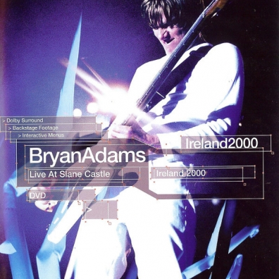 Bryan Adams (Брайан Адамс): Live at Slane Castle - Ireland 2000