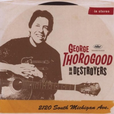 George Thorogood (Джордж Торогуд): 2120 South Michigan Ave