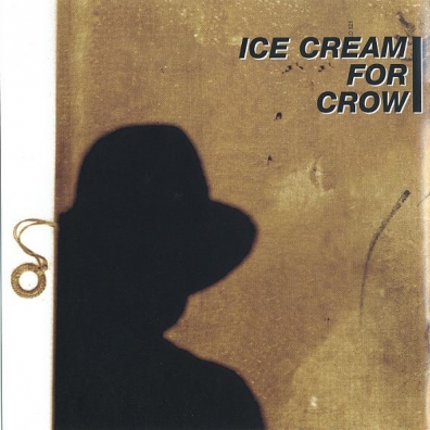 Captain Beefheart (Кэптэйн Бифхарт): Ice Cream For Crow