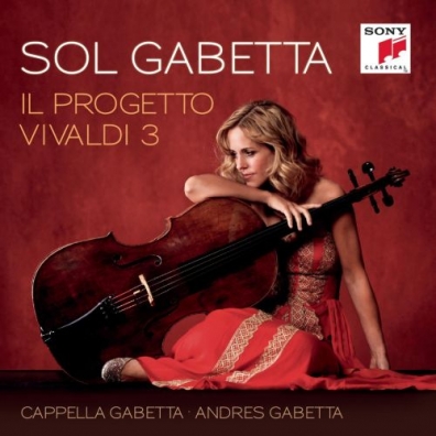 Il Progetto Vivaldi 3 Sol Gabetta (Соль Габетта): Il Progetto Vivaldi 3