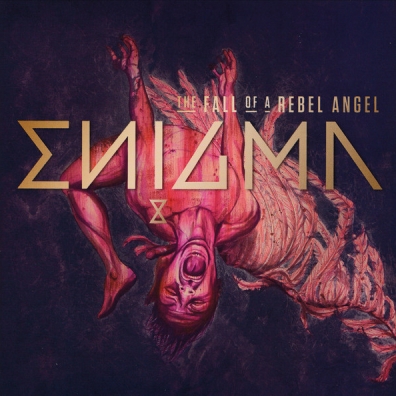 Enigma (Энигма): The Fall Of A Rebel Angel