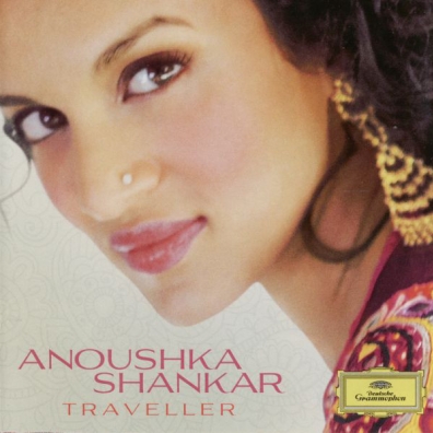 Anoushka Shankar (Анушка Шанкар): Traveller