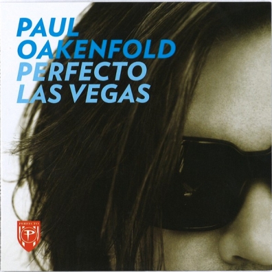 Paul Oakenfold Presents Perfecto Vegas
