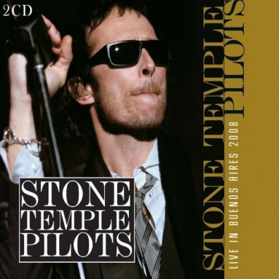 Live In Buenos Aires - 2008 Stone Temple Pilots (Стоне Темпле Пилотс): Live In Buenos Aires - 2008