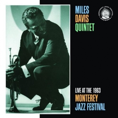 Miles Davis (Майлз Дэвис): Live At The 1963 Monterey Jazz Festival