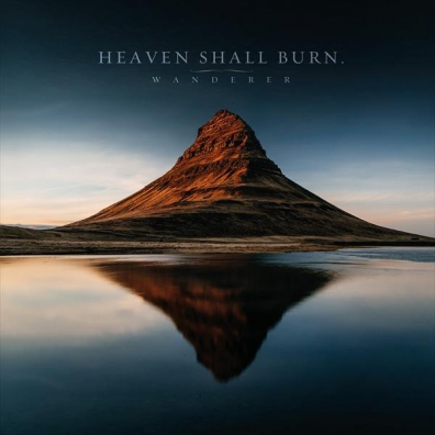 Heaven Shall Burn (Хевен Шел Берн): Wanderer