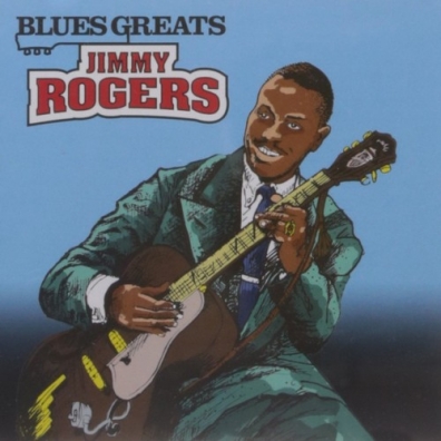 Jimmy Rogers (Джимми Роджерс): Jimmy Rogers