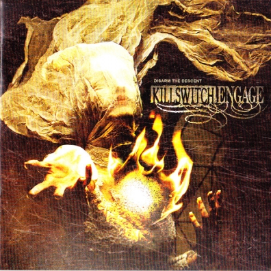 Disarm The Descent Killswitch Engage (Киллсвитч Енгаге): Disarm The Descent