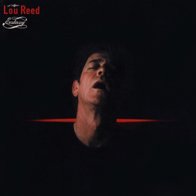 Lou Reed (Лу Рид): Ecstasy