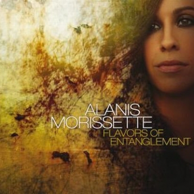 Alanis Morissette (Аланис Мориссетт): Flavors Of Entanglement