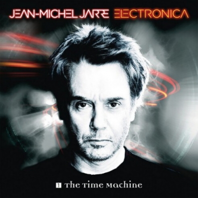 Jean Michel Jarre (Жан-Мишель Жарр): Electronica 1: The Time Machine