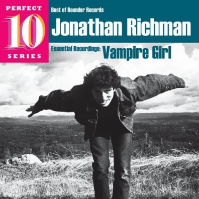Vampire Girl Jonathan Richman (Джонатан Ричман): Vampire Girl