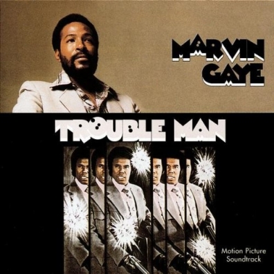Marvin Gaye (Марвин Гэй): Trouble Man