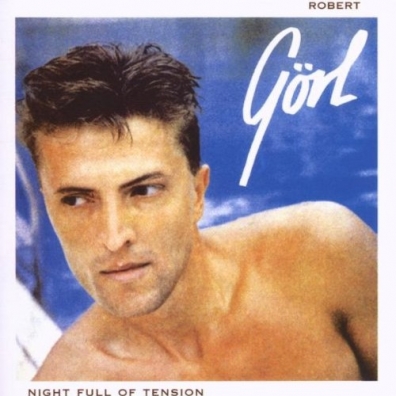 Night Full Of Tension Robert Gorl (Роберт Гёрл): Night Full Of Tension
