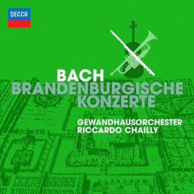 Bach:6 Brandenburg Concertos Riccardo Chailly (Рикардо Шайи): Bach:6 Brandenburg Concertos