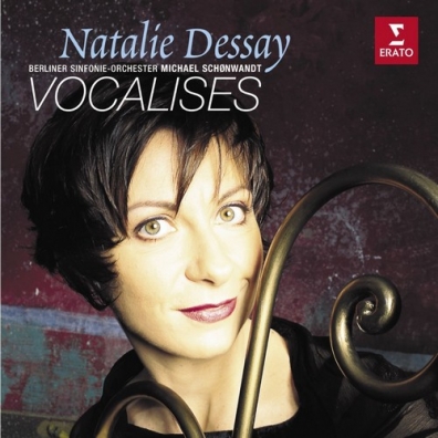 Natalie Dessay (Натали Дессей): Vocalises