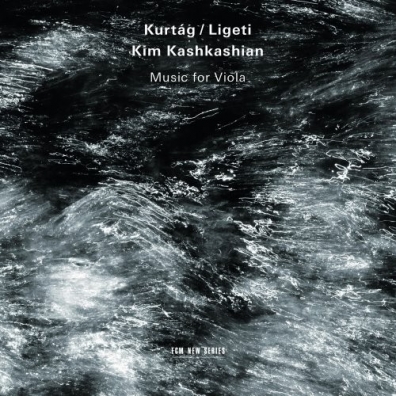 Kim Kashkashian (Ким Кашкашьян): Kurtag/Ligeti: Music For Viola