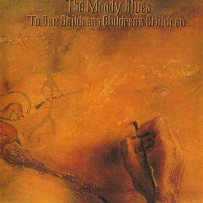 The Moody Blues (Зе Муди Блюз): To Our Children's Children's Children