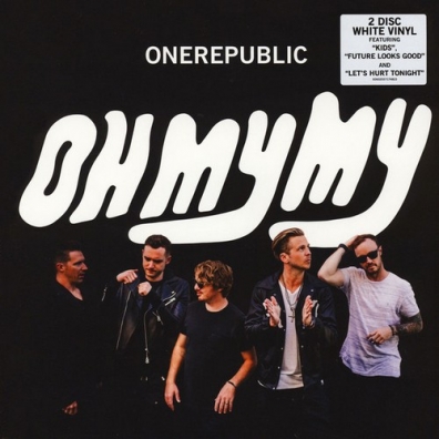 OneRepublic (Он Репаблик): Oh My My