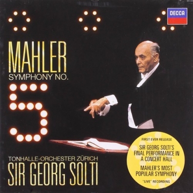 Mahler: Symphony No.5 Sir Georg Solti (Георг Шолти): Mahler: Symphony No.5