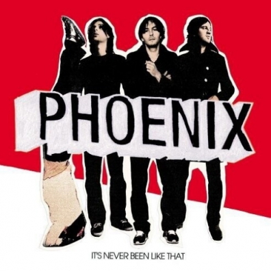 It'S Never Been Like That Phoenix (Феникс): It's Never Been Like That