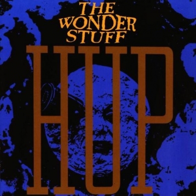 The Wonder Stuff (Зе Вондер Стафф): Hup