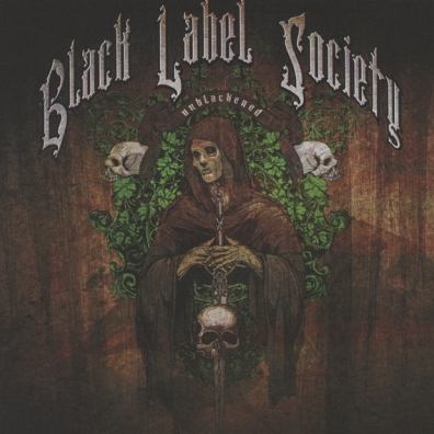 Black Label Society (Блэк Лейбл Сосаети): Unblackened