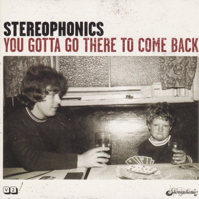 Stereophonics (Стереофоникс): You Gotta Go There To Come Back (Incl. Moviestar)