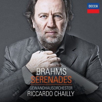 Riccardo Chailly (Рикардо Шайи): Brahms Serenades