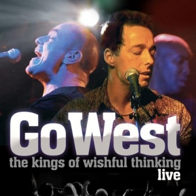 Go West (Го Вест): The Kings Of Wishful Thinking
