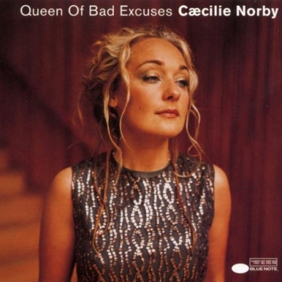 Cecilie Norby (Сесилия Нордби): Queen Of Bad Excuses