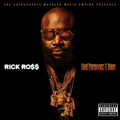 Rick Ross (Рик Росс): God Forgives, I Don't