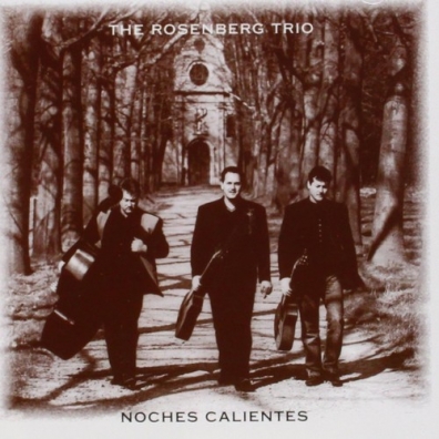 Rosenberg Trio (Розенберг Трио): Noches Calientes