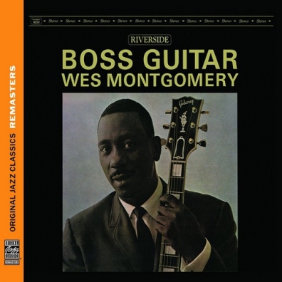 Wes Montgomery (Уэс Монтгомери): Boss Guitar