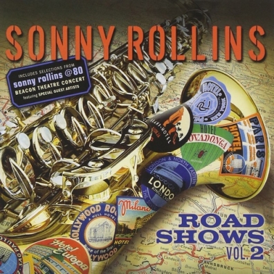 Road Shows Vol.2 Sonny Rollins (Сонни Роллинз): Road Shows Vol.2