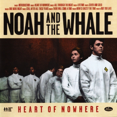 Noah And The Whale: Heart Of Nowhere