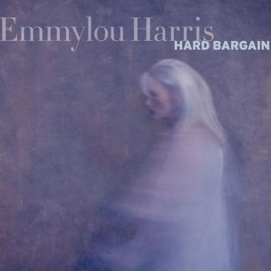 Emmylou Harris (Харрис Эммилу): Hard Bargain