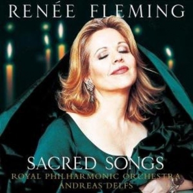 Sacred Songs Renee Fleming (Рене Флеминг): Sacred Songs