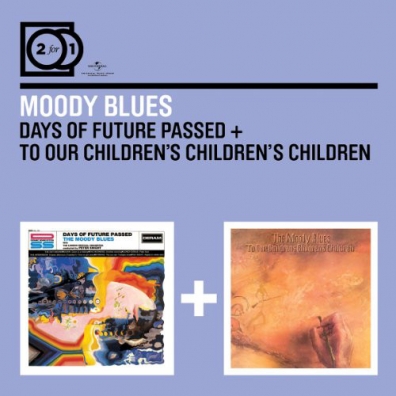 The Moody Blues (Зе Муди Блюз): Days Of Future Passed/ To Our Children's Children