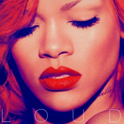 Rihanna (Рианна): Loud
