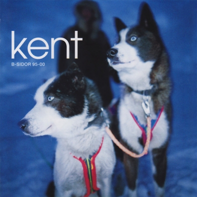 Kent: B-Sidor 95-00